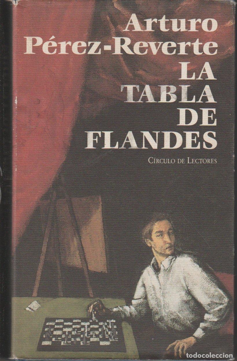 Libros de segunda mano: La tabla de flandes - P&eacute;rez Reverte, Arturo