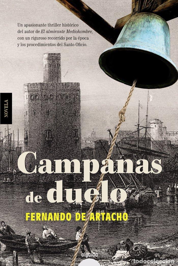 Libros de segunda mano: Campanas de duelo (ALGAIDA LITERARIA - ALGAIDA HIST&Oacute;RICA)