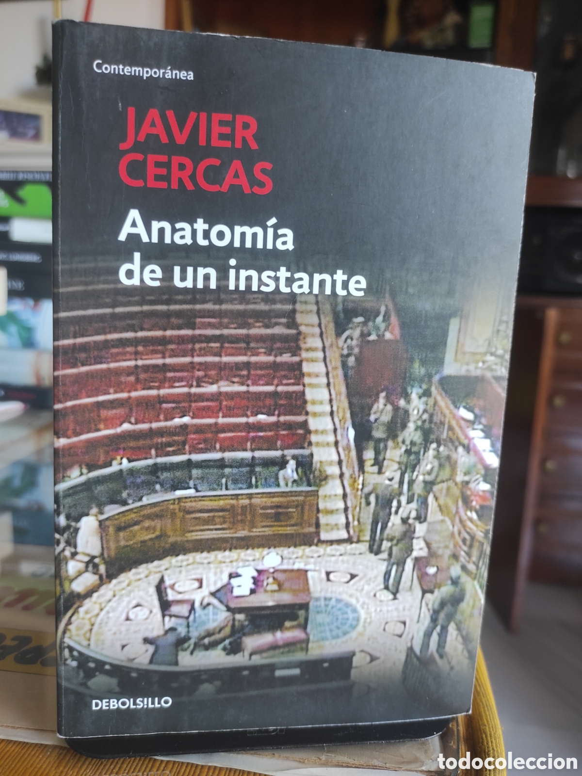 Libros de segunda mano: Anatom&iacute;a de un instante - Cercas, Javier (PEDIDO MINIMO 10&euro;)