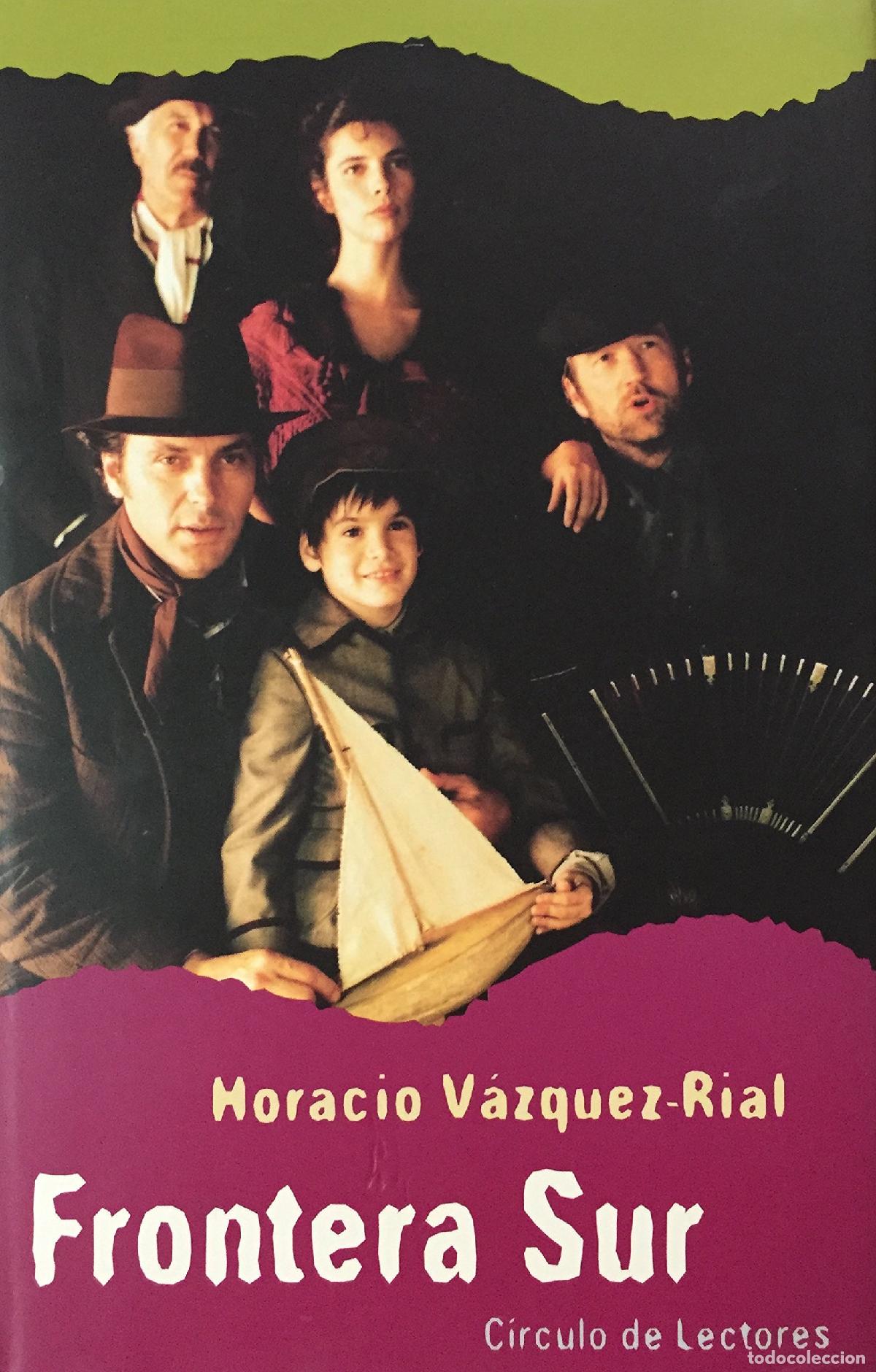 Libros de segunda mano: Frontera sur - Vazquez Rial Horacio