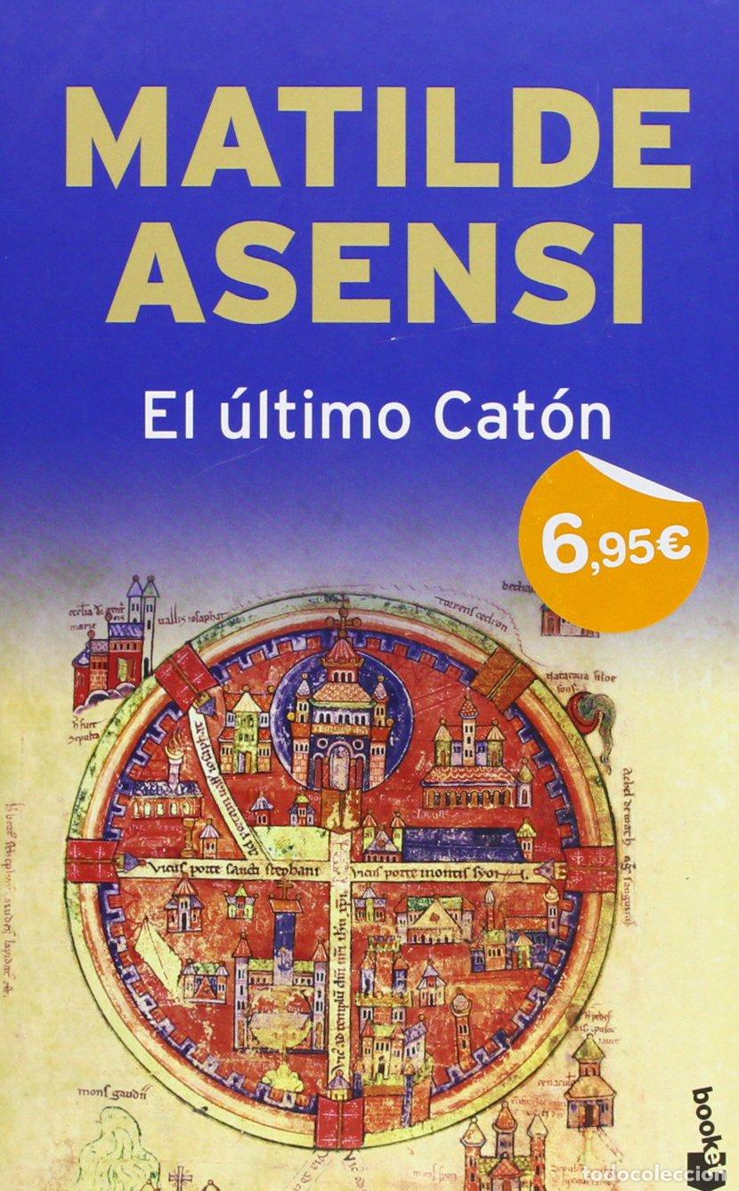 Libros de segunda mano: El ultimo cat&oacute;n - Asensi, Matilde