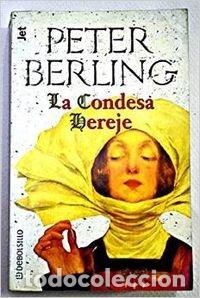 Gebrauchte B&uuml;cher: Condesa hereje, la - Berling, Peter