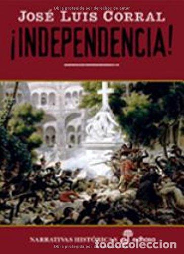 Libros de segunda mano: &shy;Independencia! (Narrativas Hist&oacute;ricas)