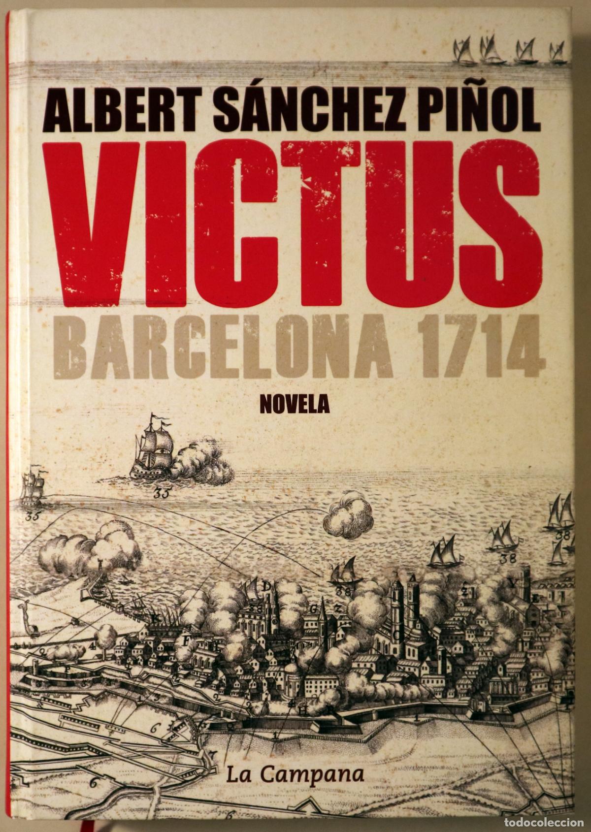 Libros de segunda mano: S&Aacute;NCHEZ PI&Ntilde;OL, Albert - VICTUS - Barcelona 2012 - Edici&oacute;n en espa&ntilde;ol