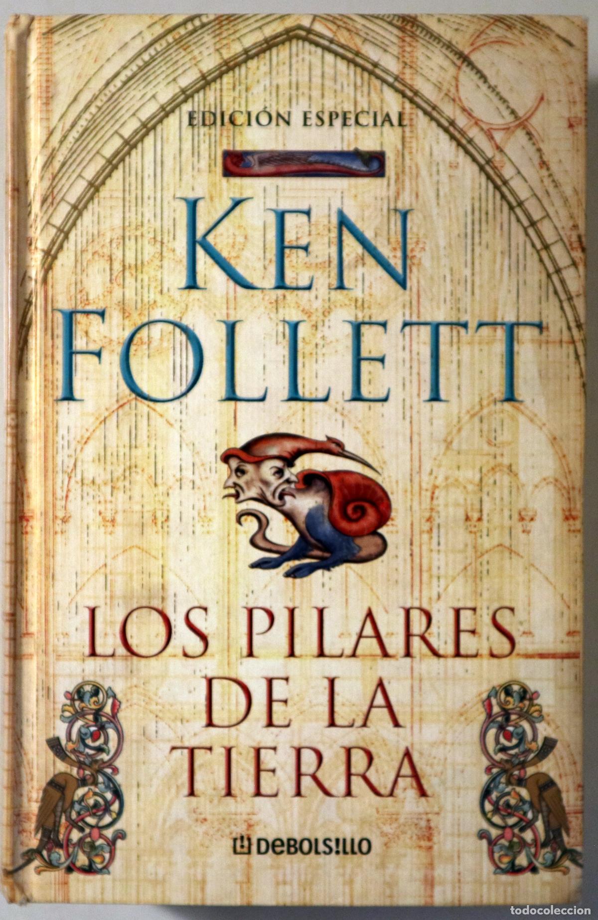 Libros de segunda mano: FOLLET, Ken - LOS PILARES DE LA TIERRA - Barcelona 2008 - Edici&oacute;n especial - 1&ordf; edici&oacute;n ampliada