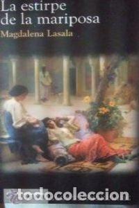 Libros de segunda mano: Estirpe de la mariposa, la (Novela Historica