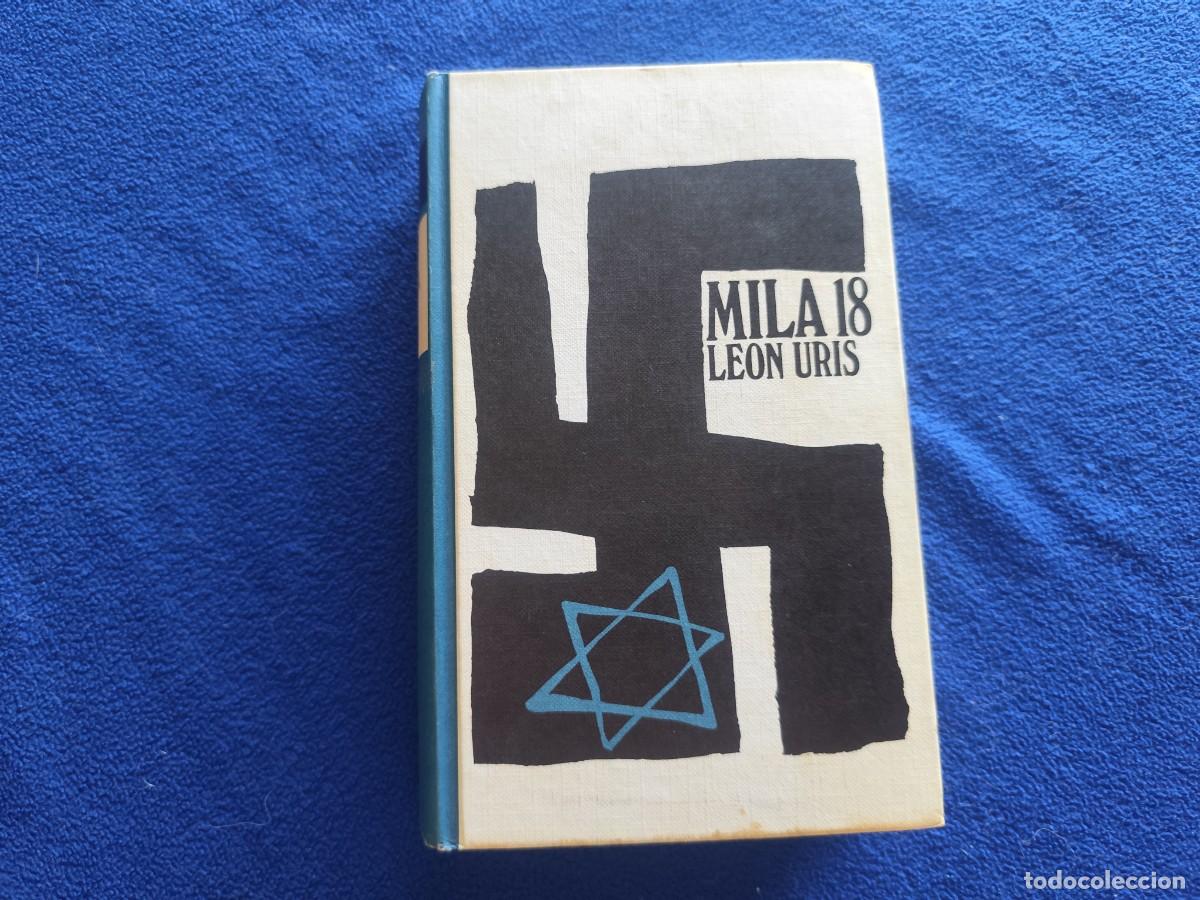 Libri di seconda mano: Mila 18 Leon Uris Le&oacute;n Ur&iacute;s Ed. C&iacute;rculo de Lectores 1971