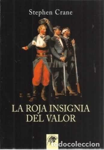 Libros de segunda mano: La roja insignia del valor (Cl&aacute;sicos de evasi&oacute;n)