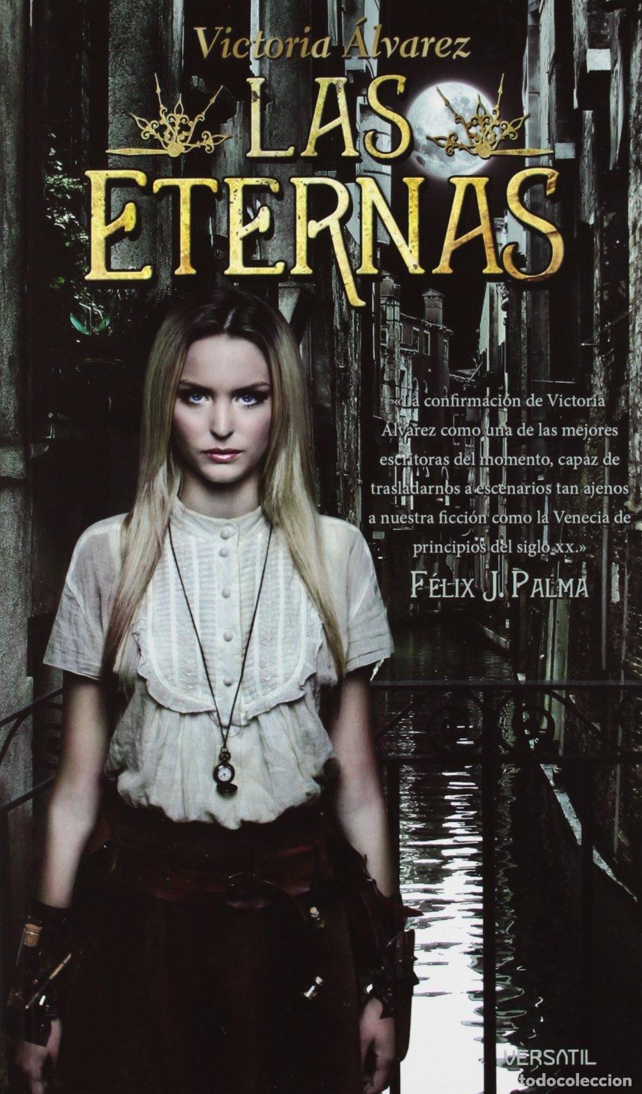 Libros de segunda mano: Las Eternas (NARRATIVA)