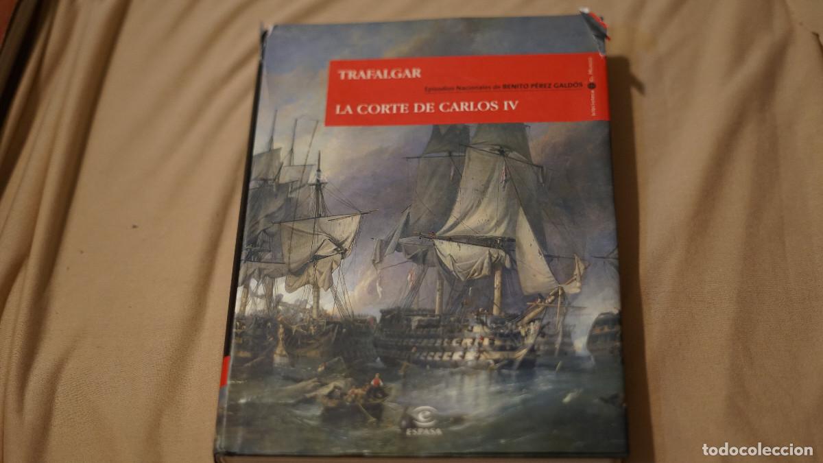 Libros de segunda mano: Benito P&eacute;rez Gald&oacute;s - Trafalgar - La corte de Carlo IV