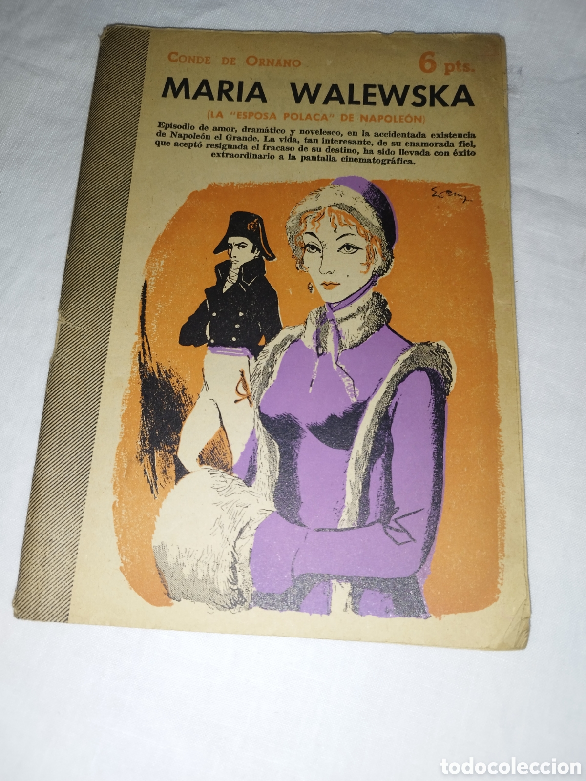 Libros de segunda mano: CONDE DE ORNANO: MARIA WALEWSKA (LA &rdquo;ESPOSA POLACA&rdquo; DE NAPOLEON. REV. LIT. NOVELAS Y CUENTOS, 1957