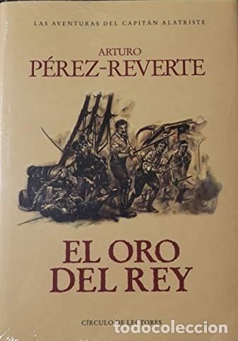 Libros de segunda mano: El oro del rey - Arturo P&eacute;rez-Reverte - Circulo de lectores