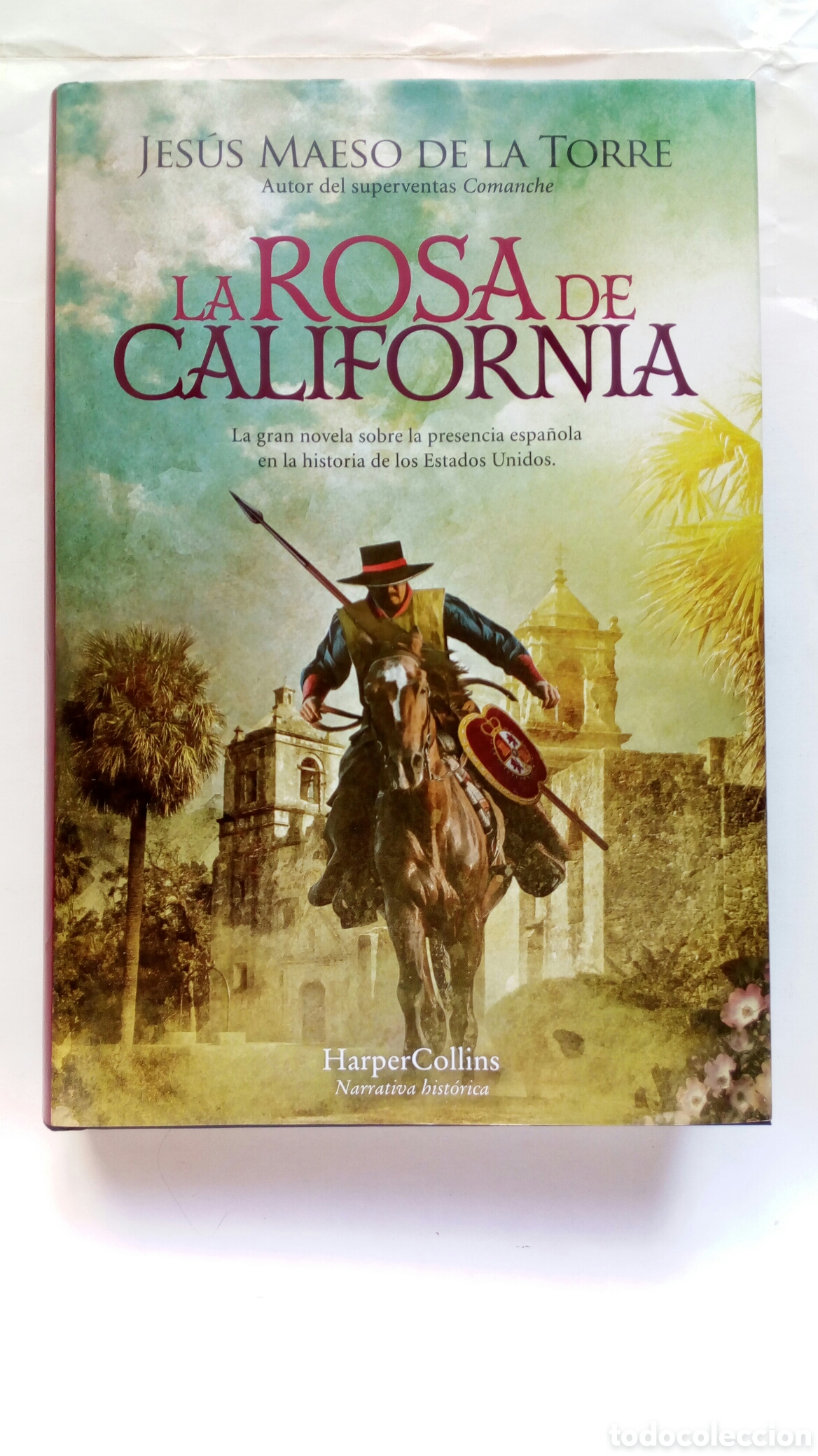 Libros de segunda mano: La Rosa de California. Jes&uacute;s Maeso de la Torre.