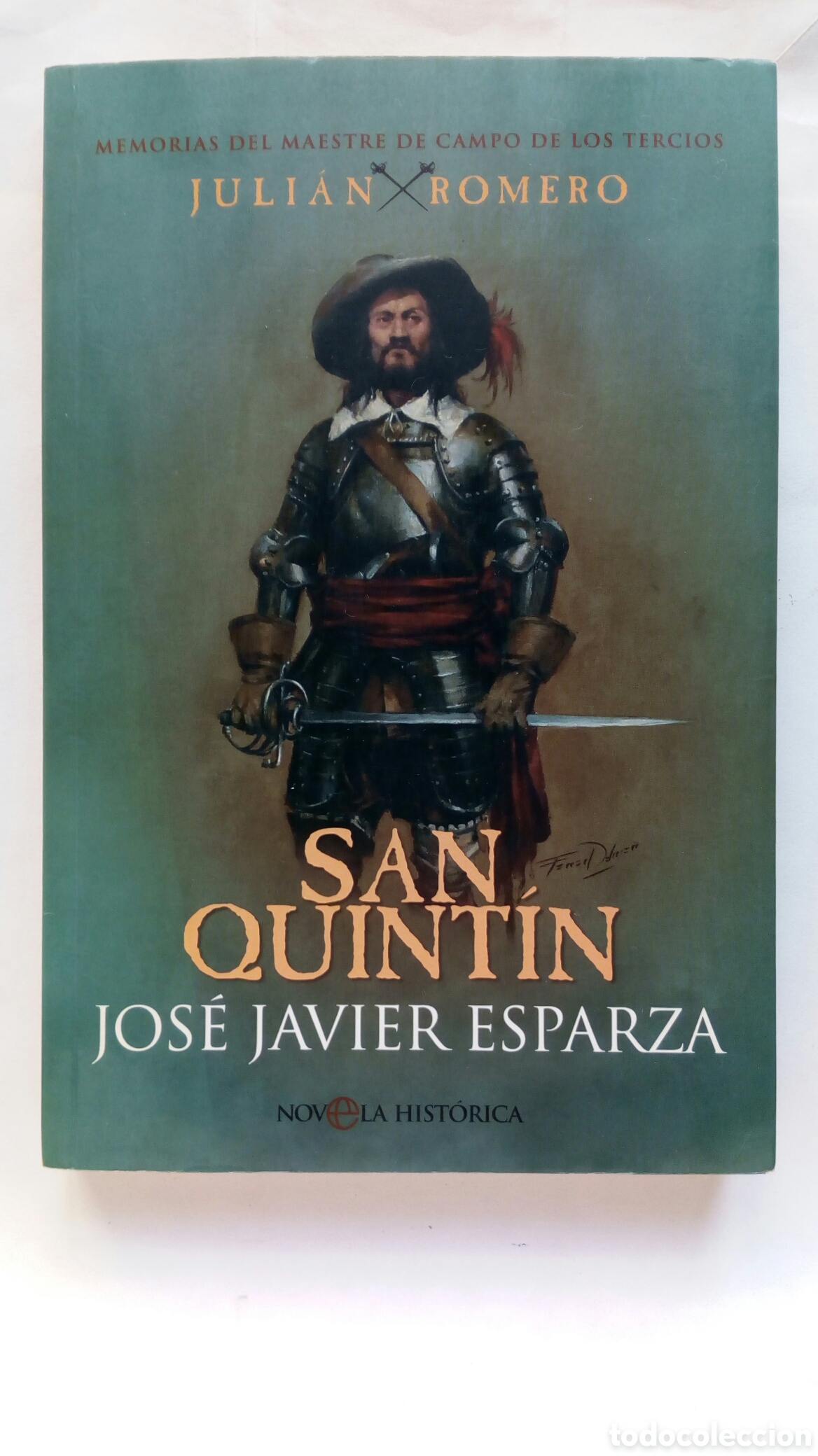 Libros de segunda mano: San Quint&iacute;n. Jos&eacute; Javier Esparza.