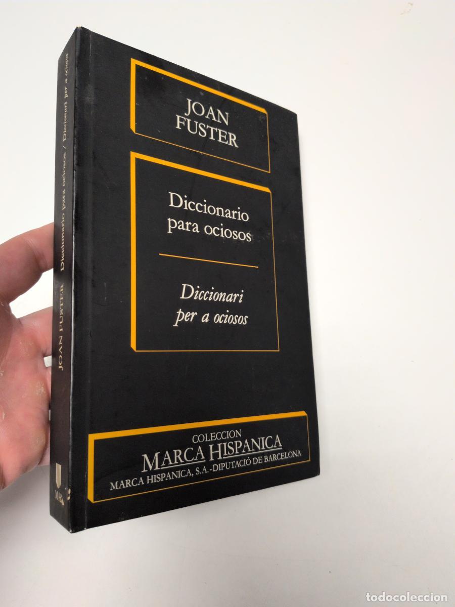 Libros de segunda mano: Diccionario para ociosos / Diccionari per a ociosos - Fuster, Joan