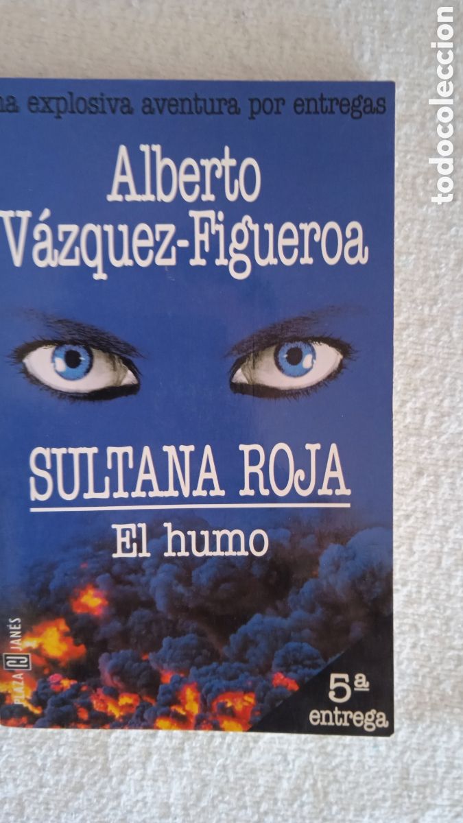 Libros de segunda mano: Sultana Roja: El humo &ndash; Alberto V&aacute;zquez-Figueroa | Plaza & Jan&eacute;s | Novela de aventuras