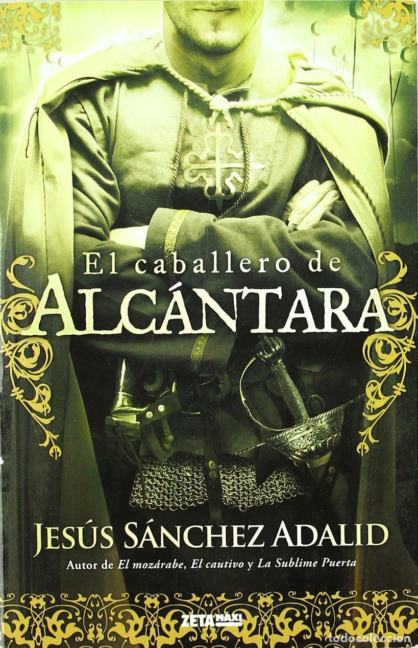 Libros de segunda mano: El caballero de Alc&aacute;ntara (B DE BOLSILLO)