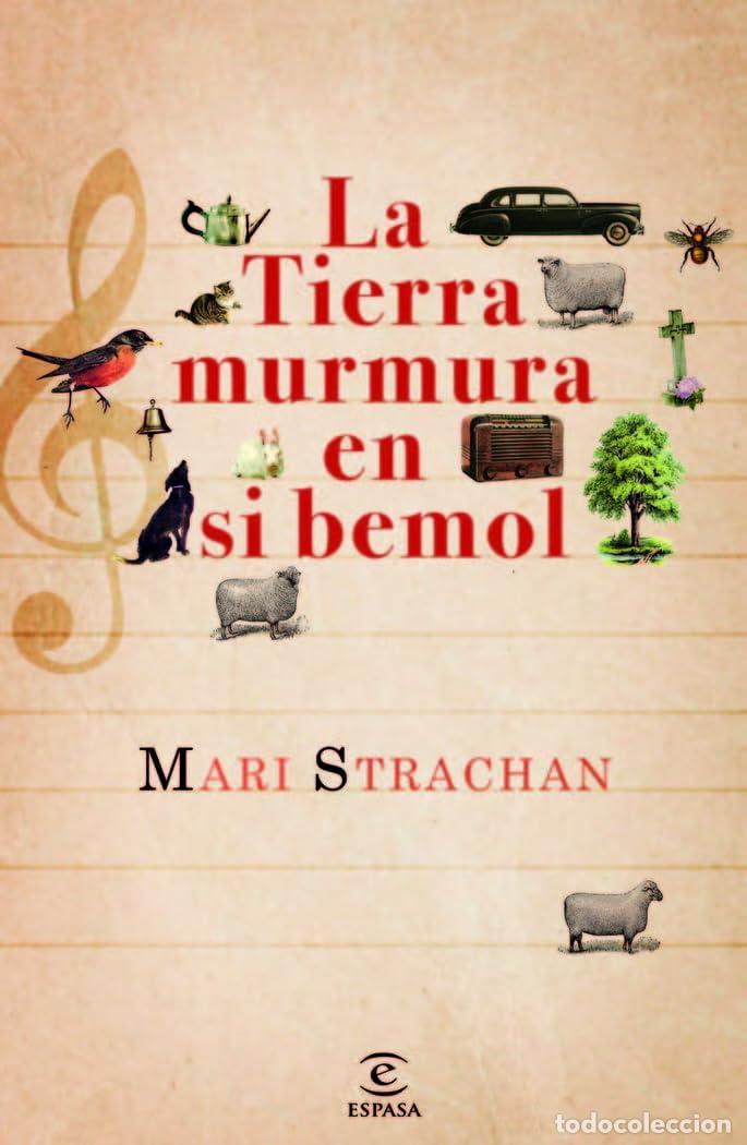 Libros de segunda mano: La tierra murmura en si bemol: 1 (ESPASA NARRATIVA)