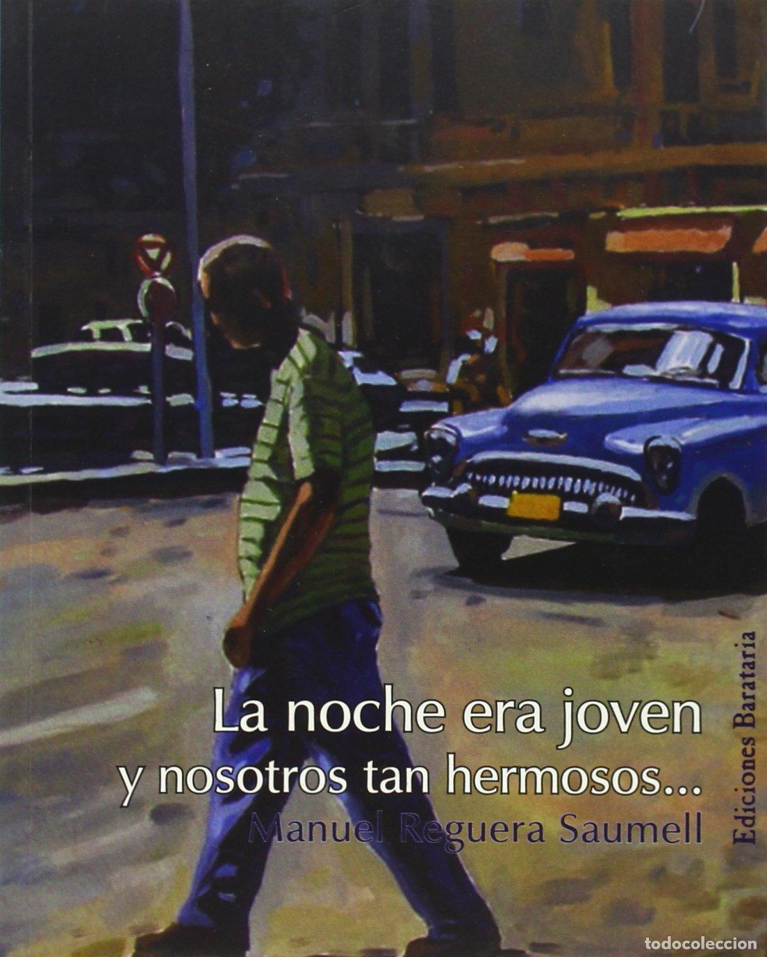 Libros de segunda mano: La noche era joven y nosotros tan hermosos... (B&aacute;rbaros)