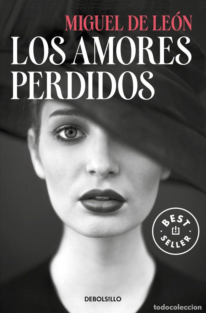 Libros de segunda mano: Los amores perdidos (Best Seller)