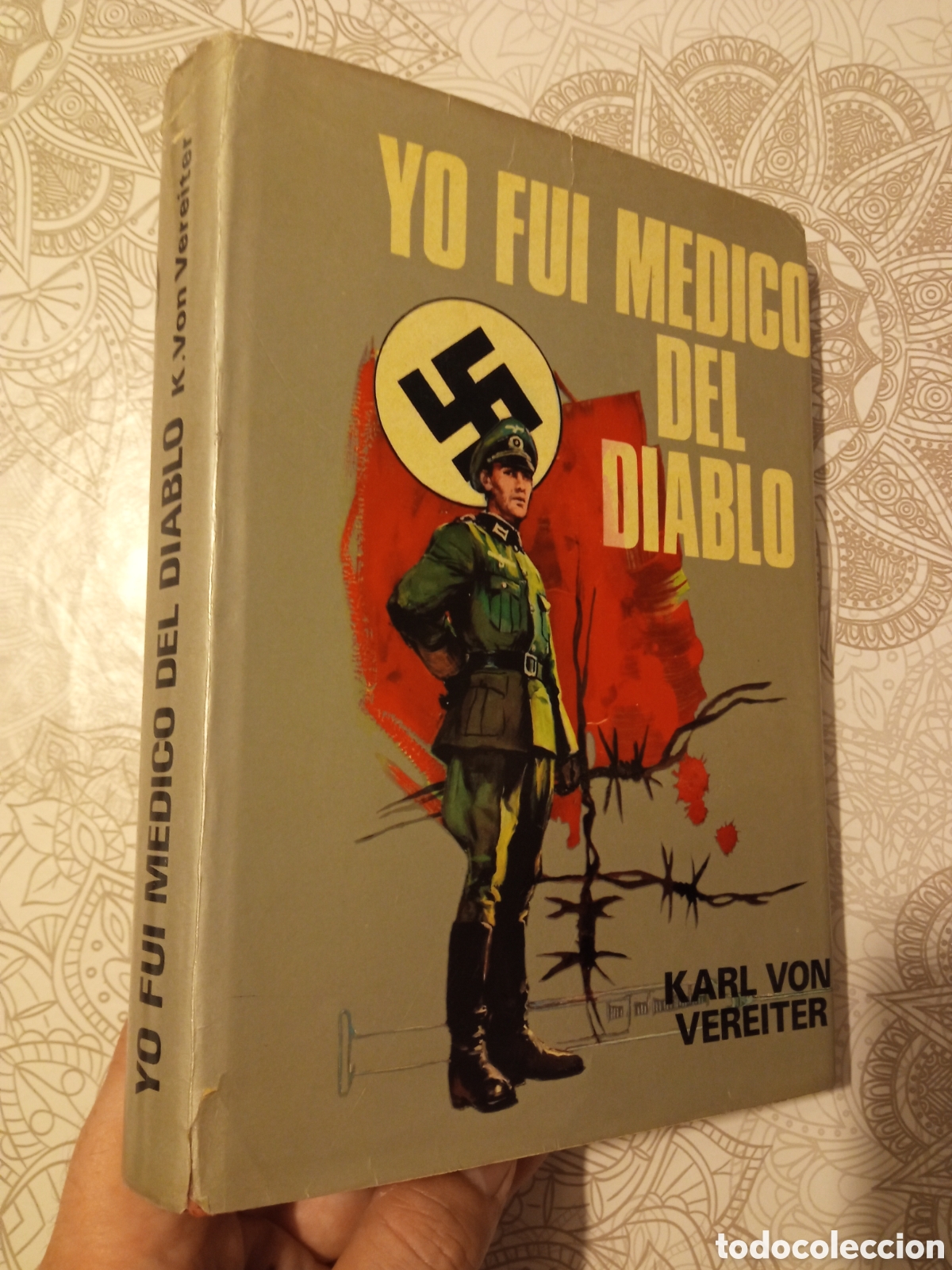 Libros de segunda mano: Yo fui m&eacute;dico del diablo - Karl von Vereiter - Tapa dura