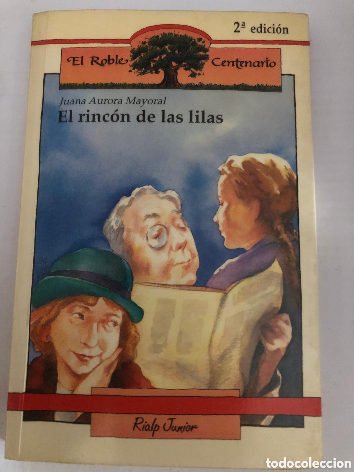 Libros de segunda mano: El rinc&oacute;n de las lilas - Juana Aurora Mayoral