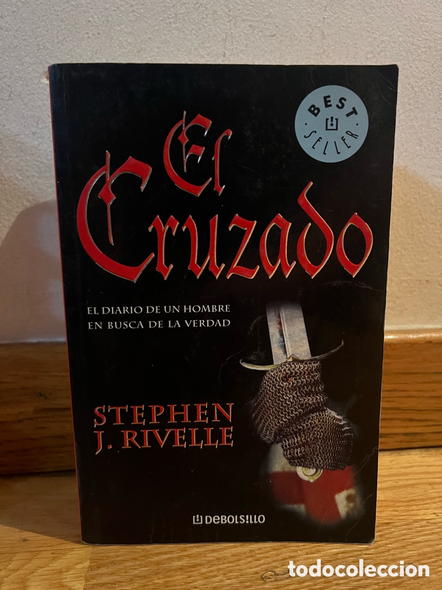 Libros de segunda mano: EL CRUZADO STEPHEN J. RIVELLE