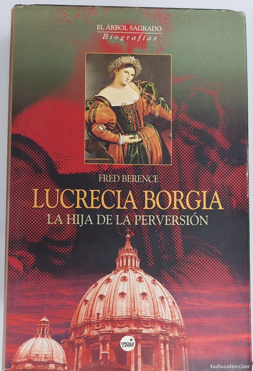 Libros de segunda mano: Lucrecia Borgia : la hija de la perversi&oacute;n