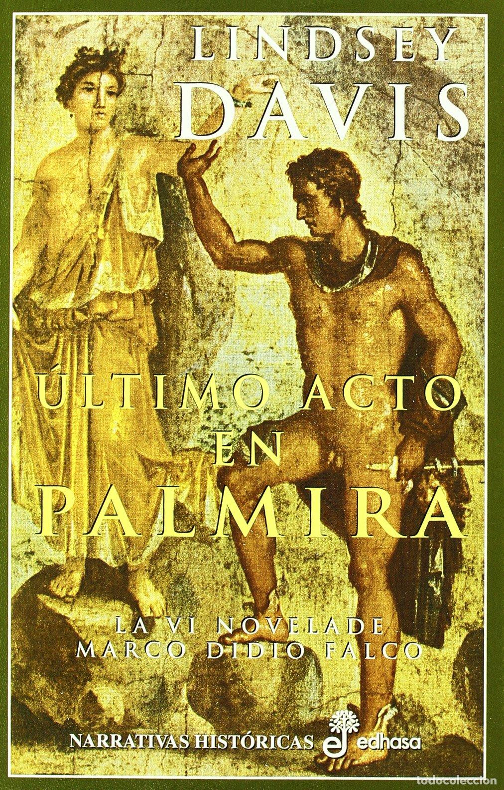 Gebrauchte B&uuml;cher: &eacute;ltimo acto en Palmira (VI) (Narrativas Hist&oacute;ricas)