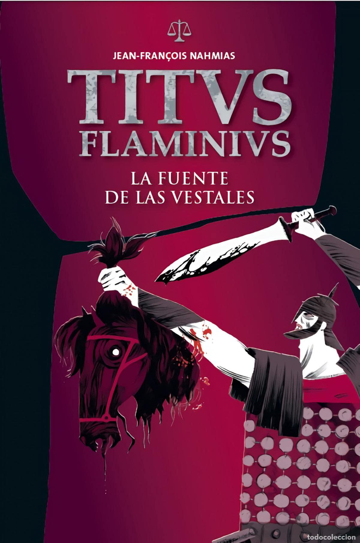 Second hand books: La fuente de las vestales: 1 (Titus Flaminius)