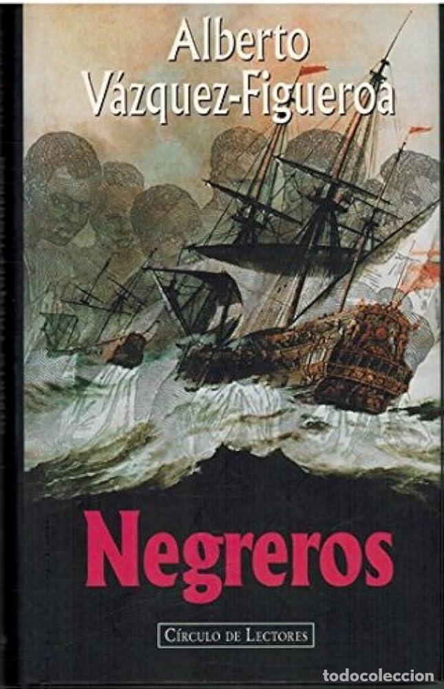 Livros em segunda m&atilde;o: NEGREROS - Alberto Vazquez Figueroa