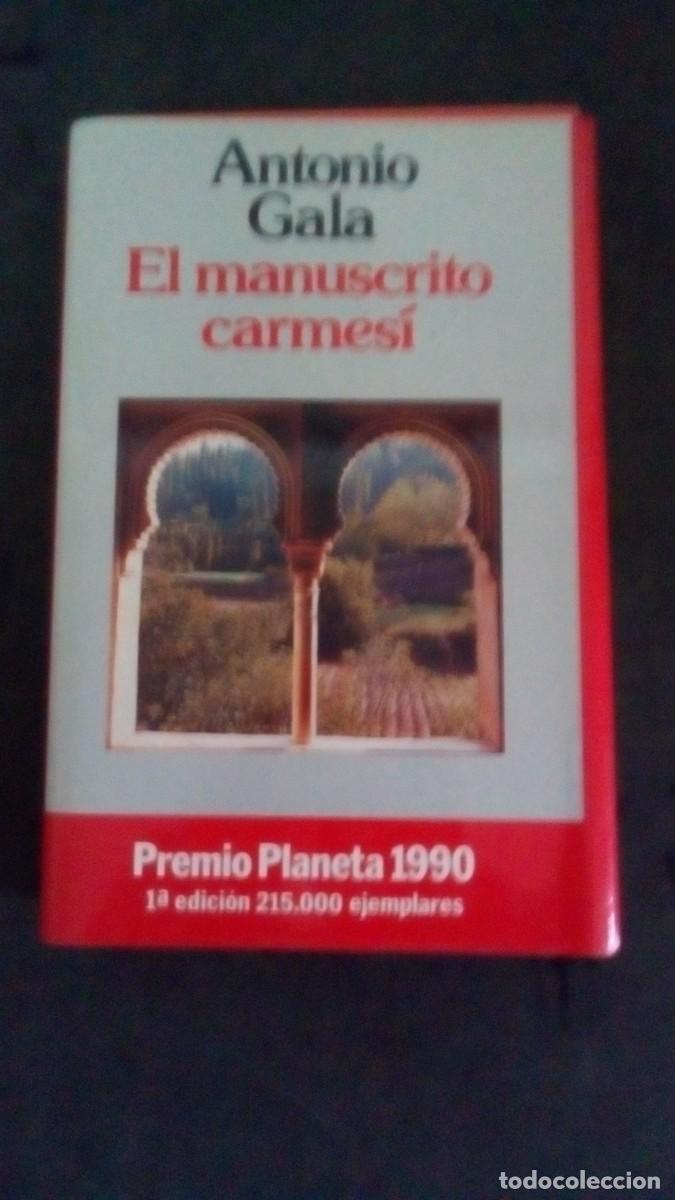 Libros de segunda mano: EL MANUSCRITO CARMES&Iacute;- ANTONIO GALA- 1&ordf; EDICION-PRIMERA EDICI&Oacute;N 1990