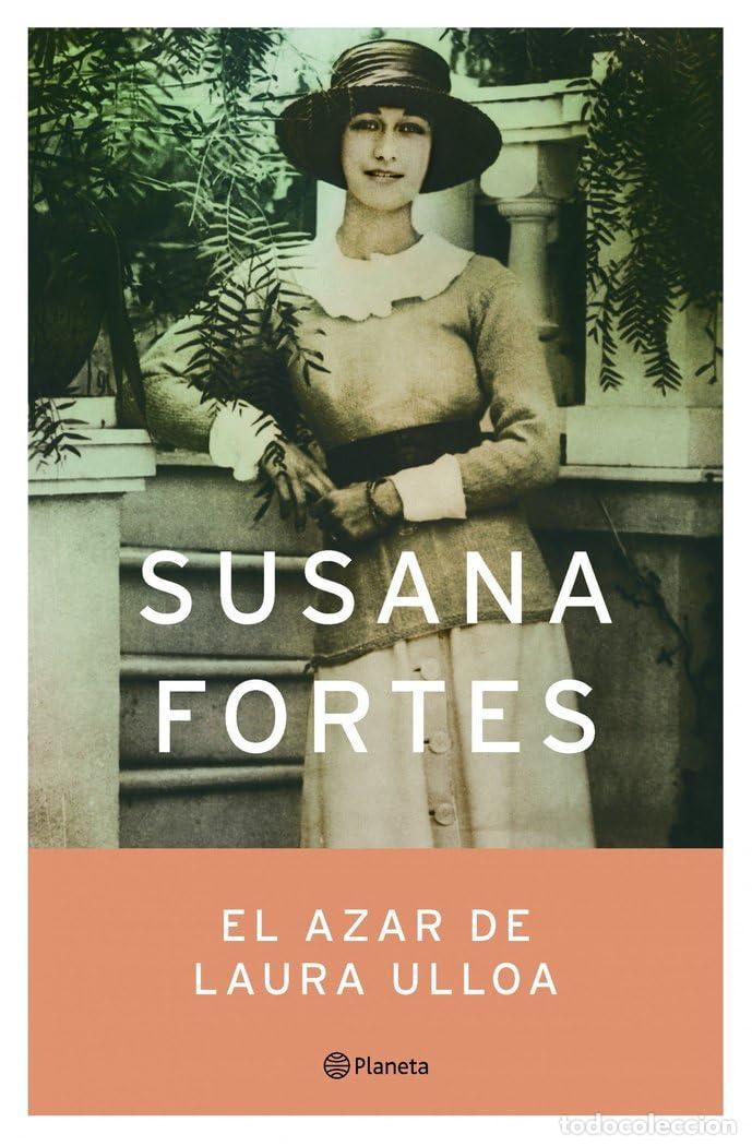 Livres d'occasion: El azar de Laura Ulloa (Autores Espa&ntilde;oles e Iberoamericanos)