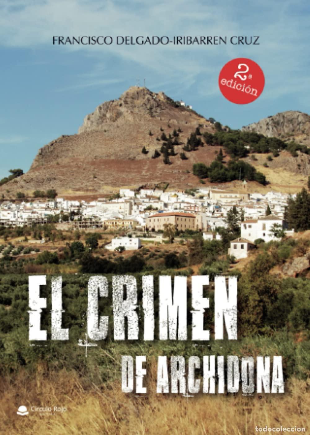 Livres d'occasion: El crimen de Archidona (SIN COLECCION)