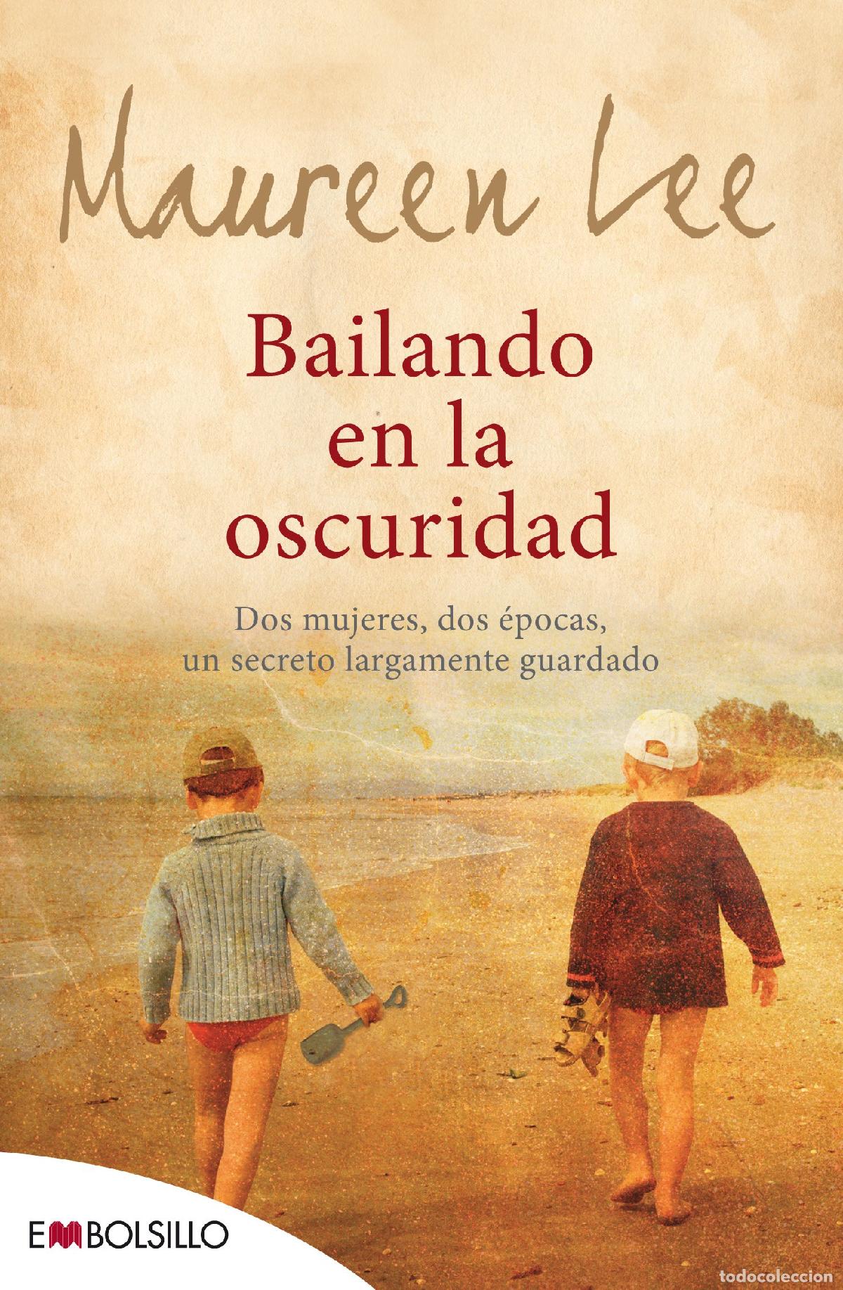 Libros de segunda mano: Bailando en la oscuridad: Dos mujeres, dos &eacute;pocas, un secreto largamente guardado. (EMBOLSILLO)
