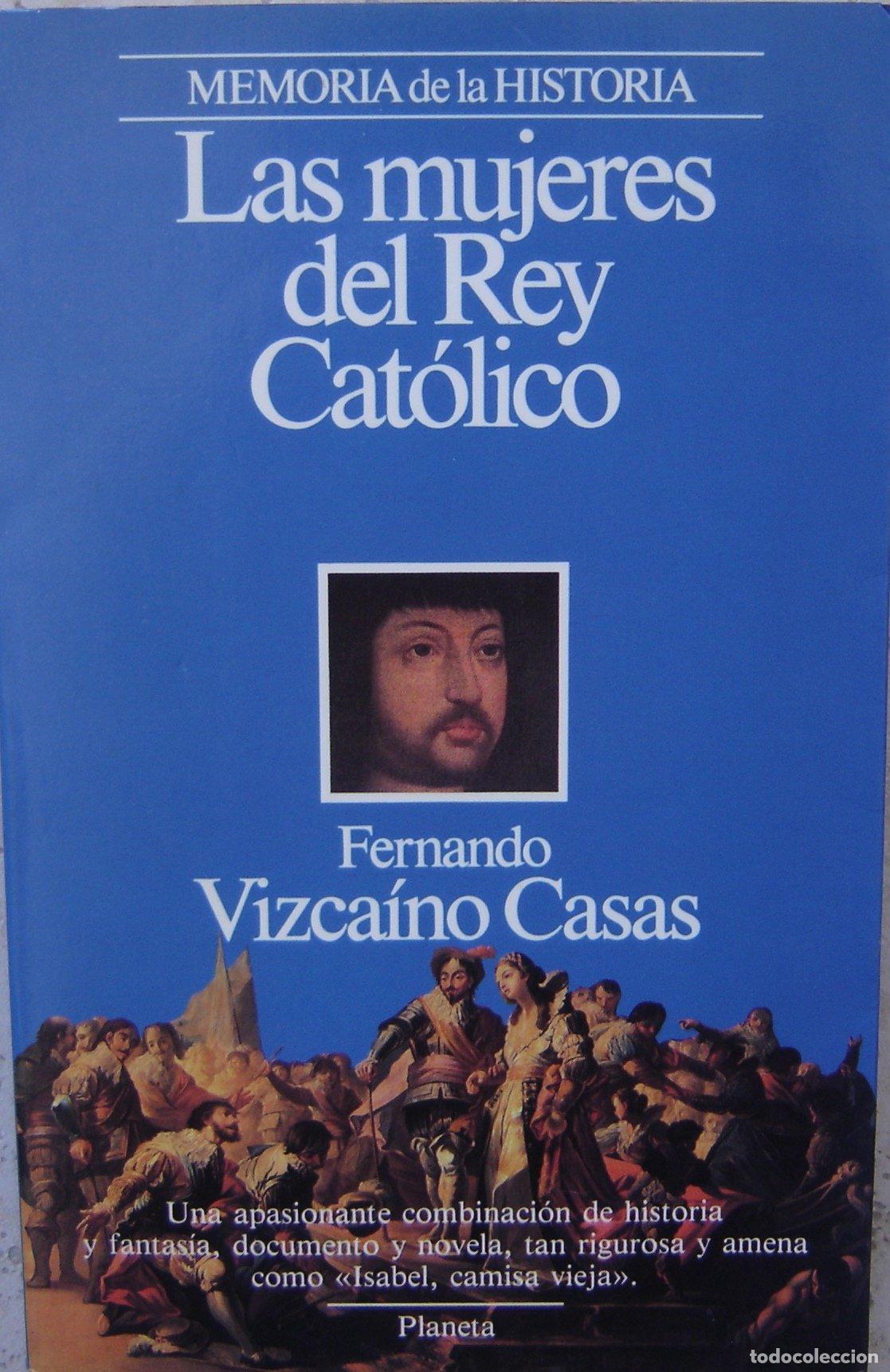 Libros de segunda mano: Las mujeres del Rey Cat&oacute;lico