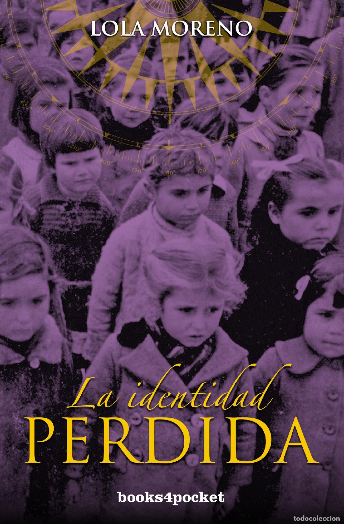 Libros de segunda mano: La identidad perdida (Books4pocket): La historia oculta de los Ni&ntilde;os de Morelia