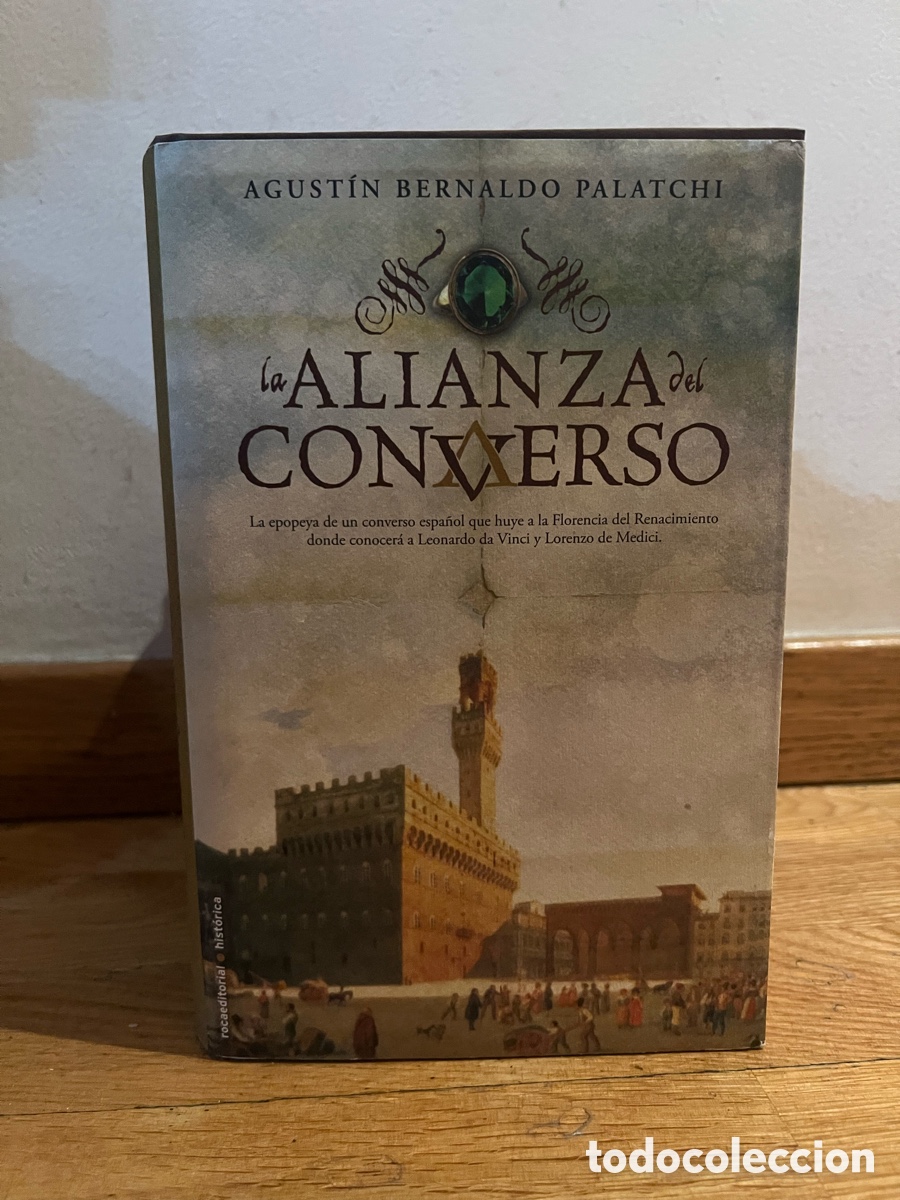 Libros de segunda mano: AGUST&Iacute;N BERNALDO PALATCHI La ALIANZA del CONVERSO