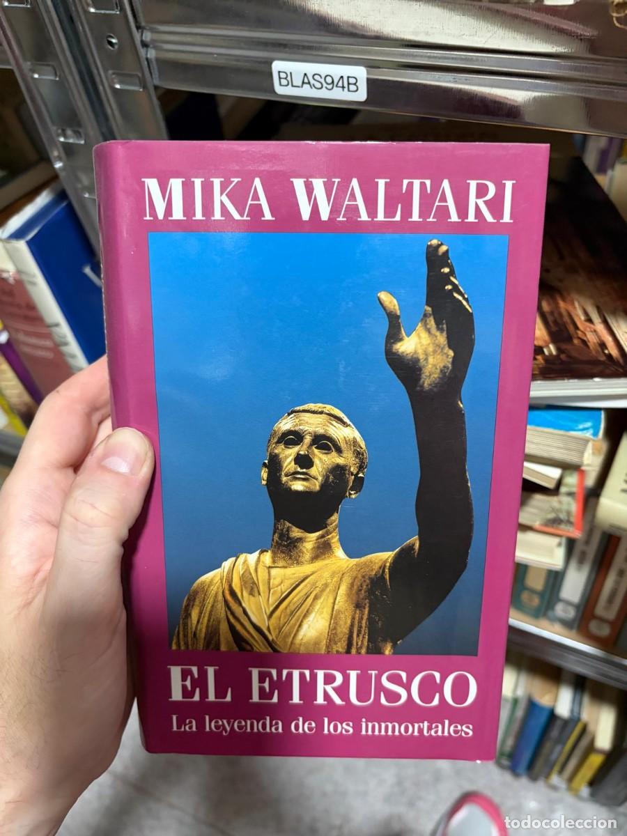 Livros em segunda m&atilde;o: BLAS94B Mika Waltari El etrusco. La leyenda de los inmortales.