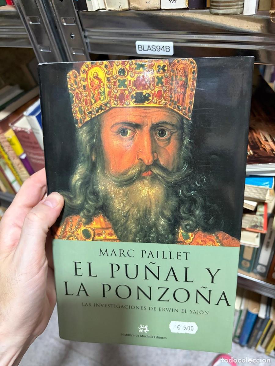 Livros em segunda m&atilde;o: BLAS94B Marc Paillet El pu&ntilde;al y la ponzo&ntilde;a. Las investigaciones de Erwin el Saj&oacute;n Hist&oacute;rica de Muchn