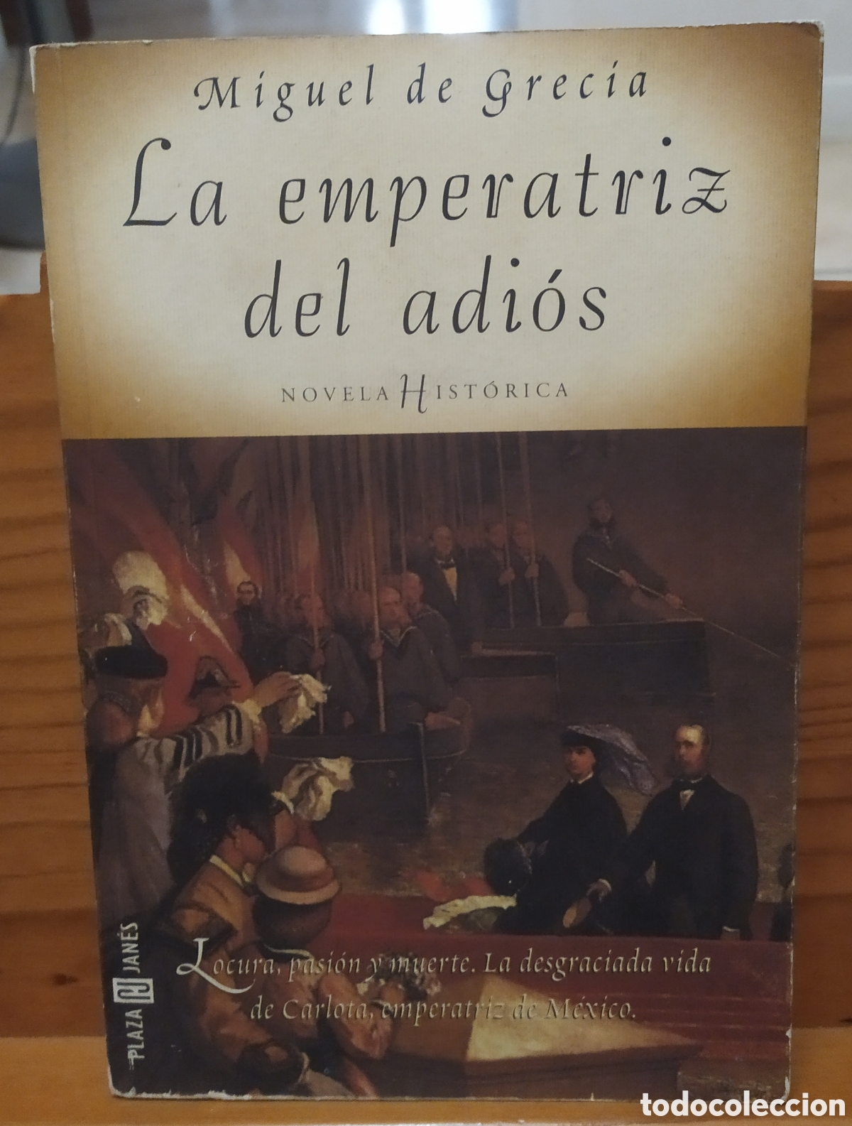 Libros de segunda mano: La emperatriz del adi&oacute;s de Miguel de Grecia - Plaza & Jan&eacute;s 2000.