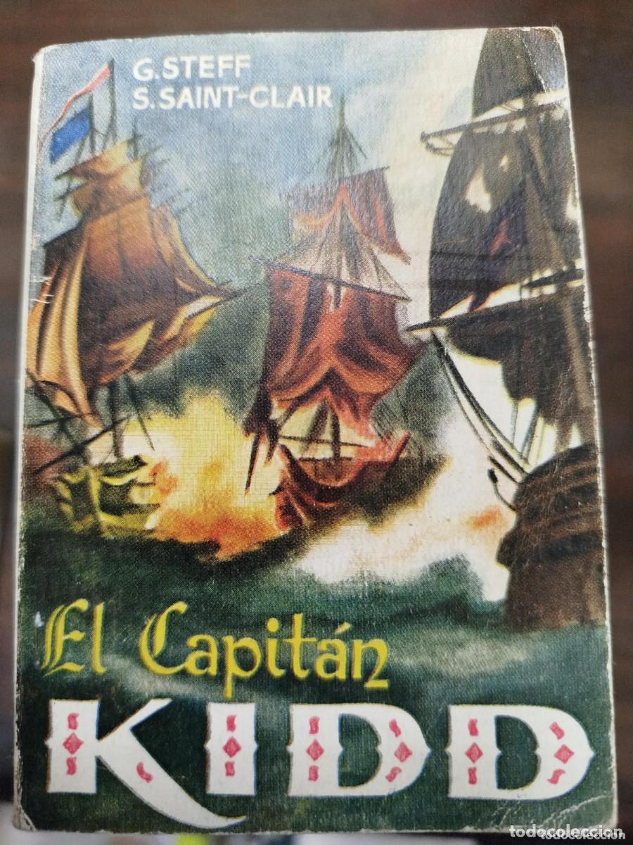 Libros de segunda mano: Steff, g. & S. Saint-Clair - El Capit&aacute;n Kidd (Enciclopedia Pulga n&ordm; 120)