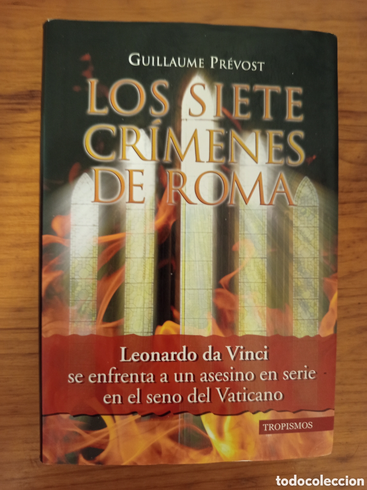 Libros de segunda mano: LOS SIETE CRIMENES DE ROMA (GUILLAUME PREVOST)