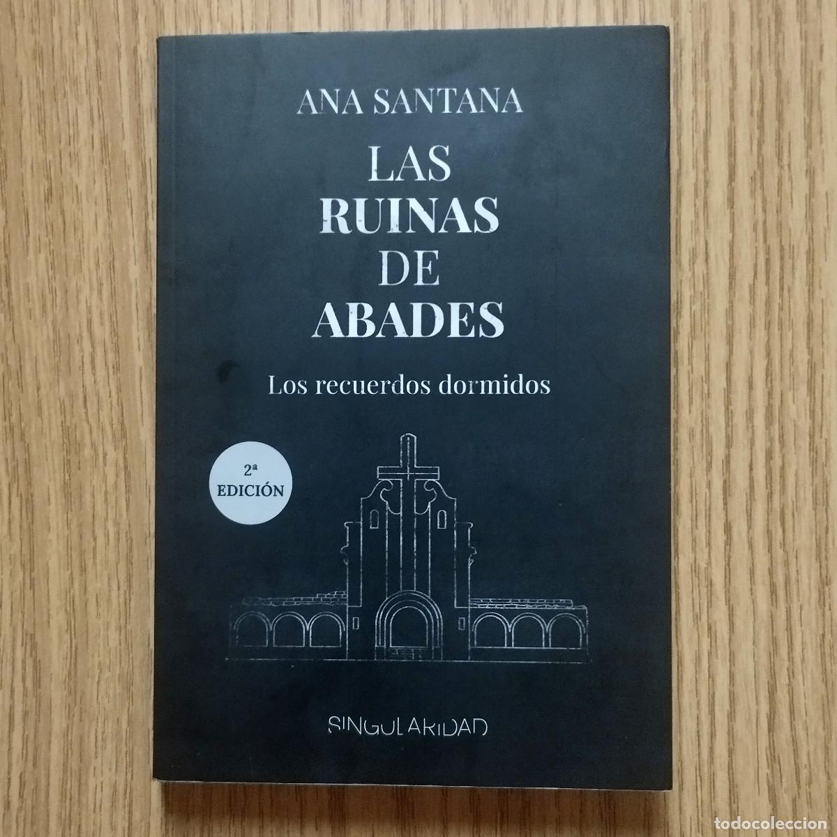 Libros de segunda mano: Libro LAS RUINAS DE ABADES - RECUERDOS DORMIDOS | ANA SANTANA | Tenerife - Canarias