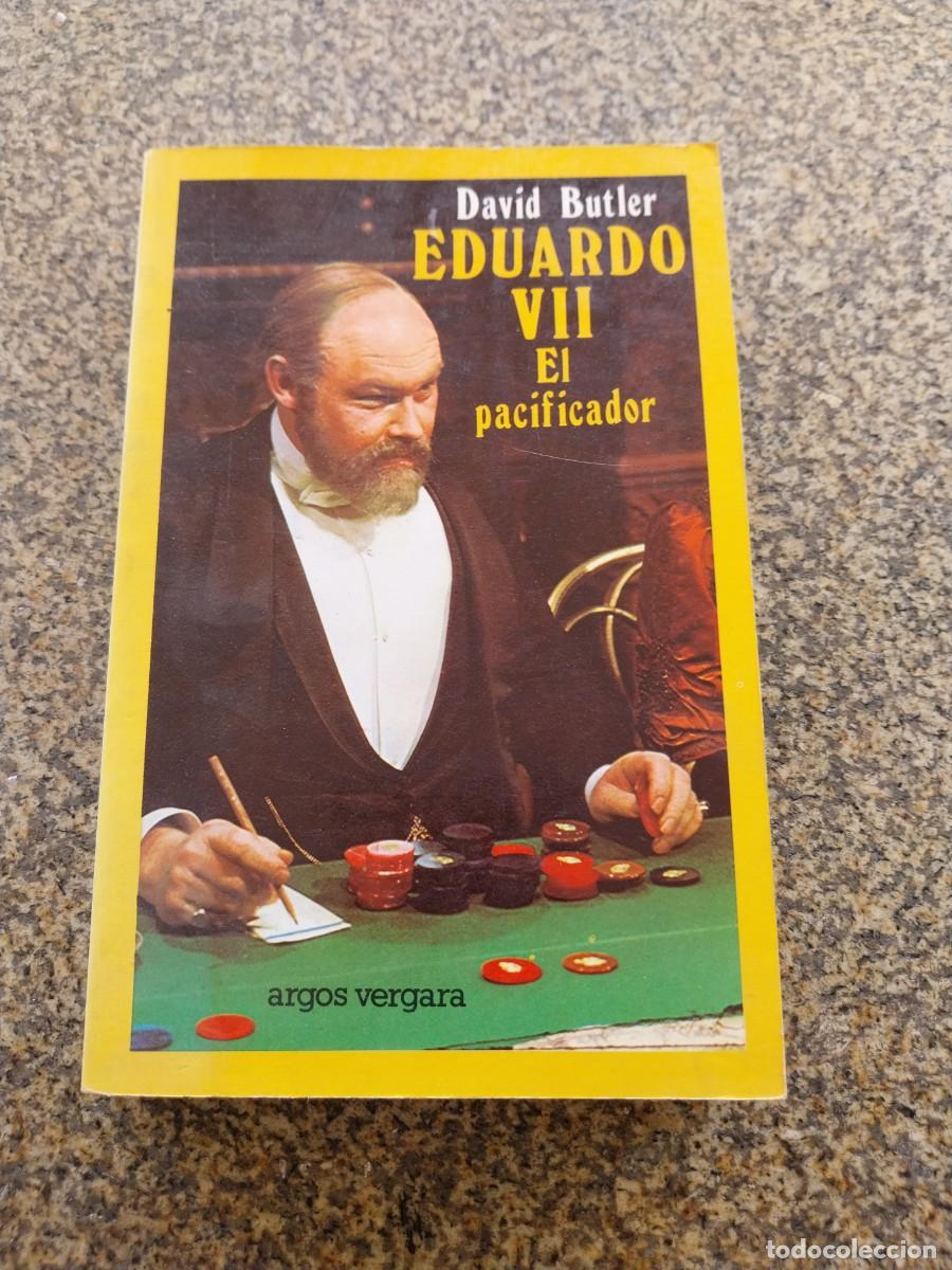 Libros de segunda mano: EDUARDO VII EL PACIFICADOR -- DAVID BUTLER -- 1979 --