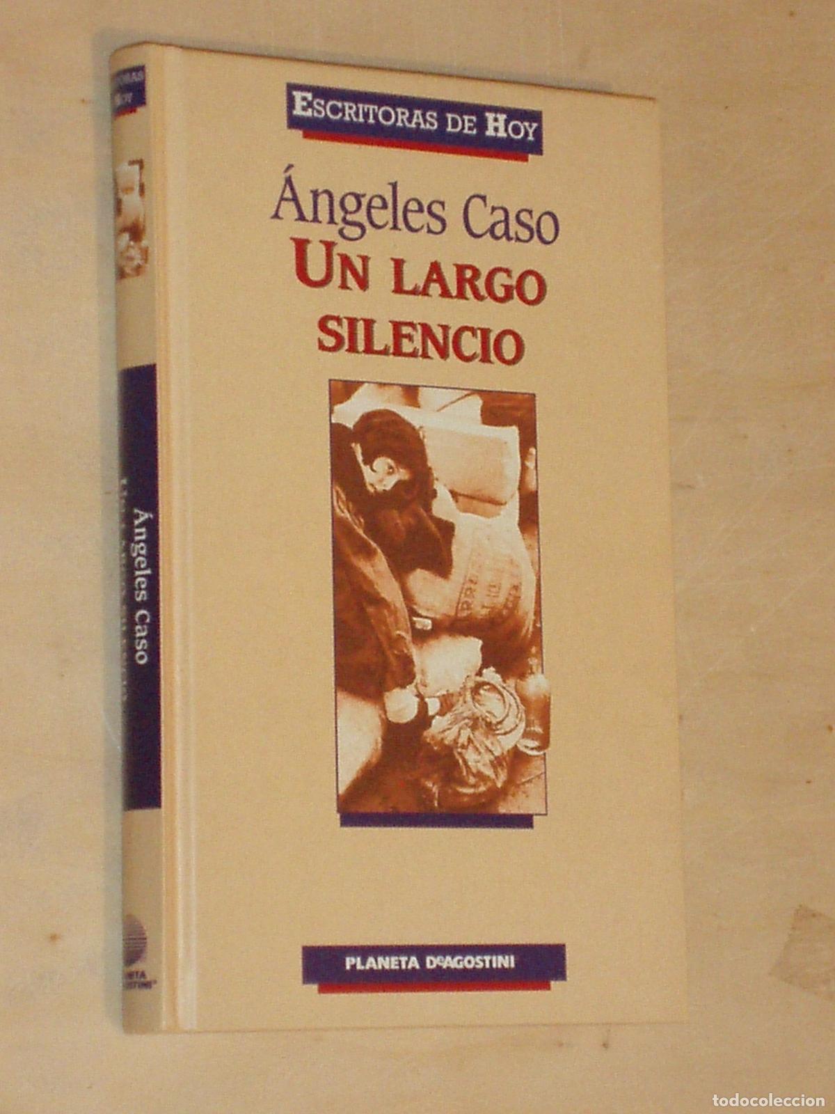 Libros de segunda mano: UN LARGO SILENCIO - Angeles Caso