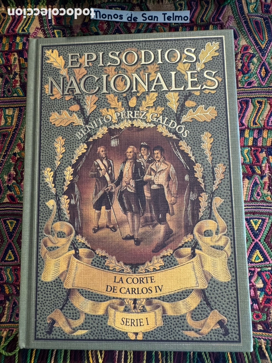 Libros de segunda mano: La Corte de Carlos IV Benito P&eacute;rez Galdos