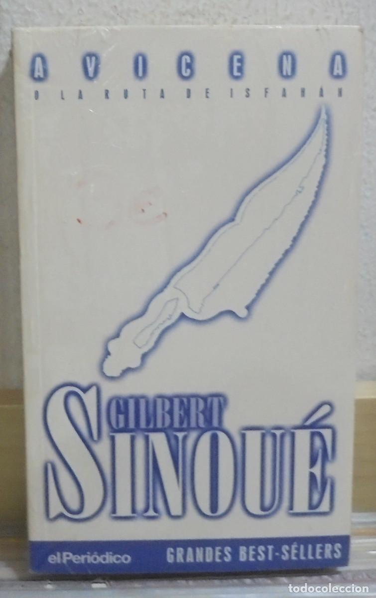 Libros de segunda mano: Avicena o la rura de Isfahan. Gilbert Sinou&eacute;