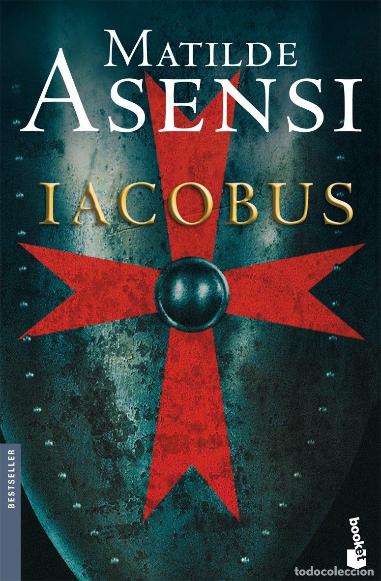 Libros de segunda mano: Iacobus - Asensi, Matilde - Foto 1