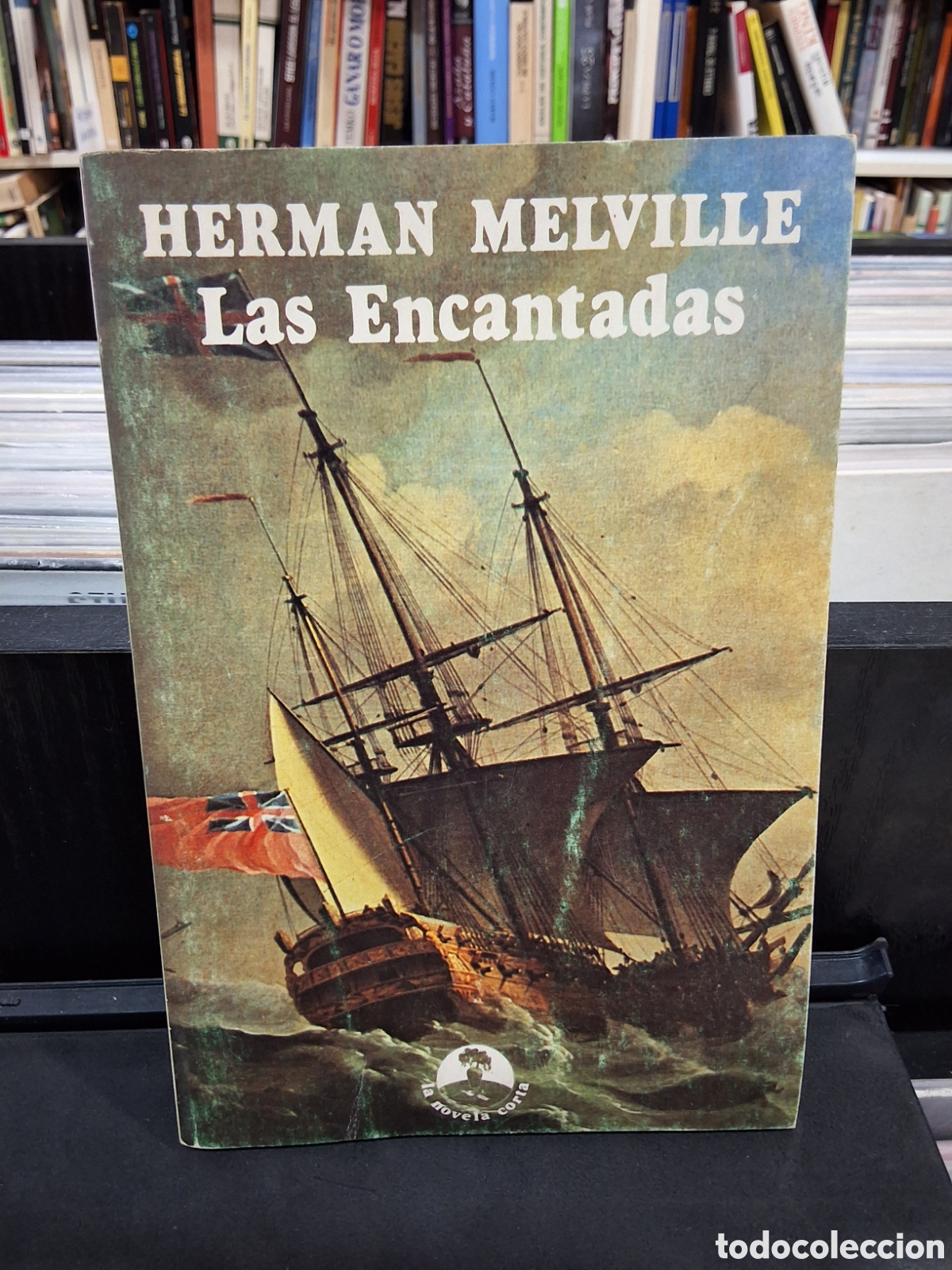 Libros de segunda mano: LAS ENCANTADAS - HERMAN MELVILLE - ENV&Iacute;O DESDE 1 &euro;